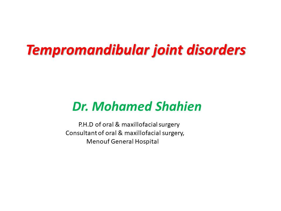 Tempromandibular joint disorders- Hegab Salon, Mar. 2023